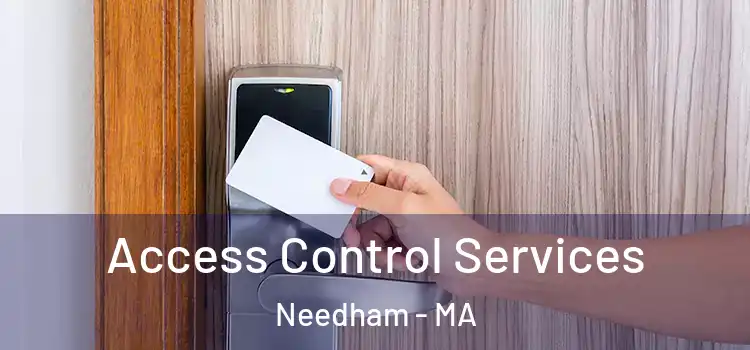  Access Control Services Needham - MA