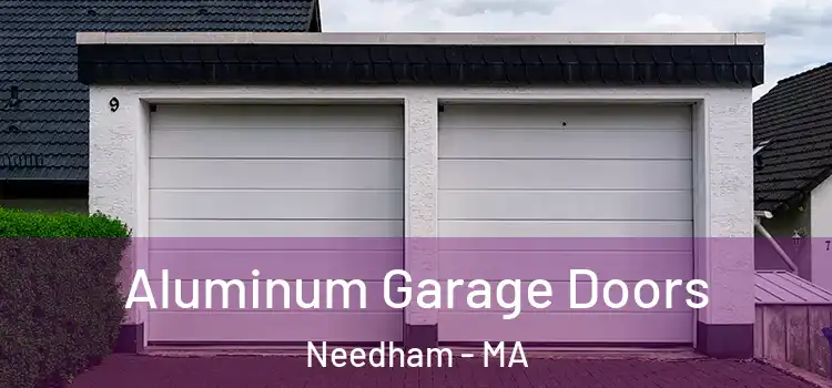  Aluminum Garage Doors Needham - MA