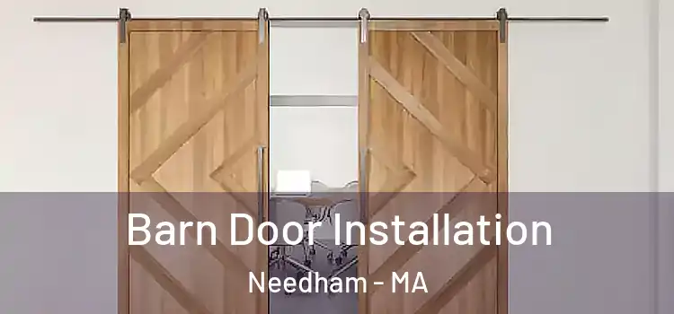 Barn Door Installation Needham - MA