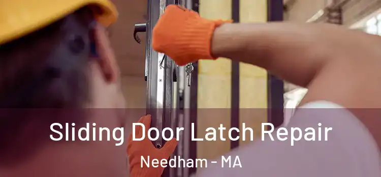  Sliding Door Latch Repair Needham - MA